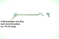 Sturmhaken - 4 Stück zum einschrauben mit Öse, Haken ca. 10 cm, 3 mm Ø H&B